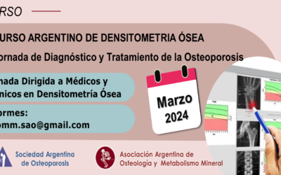 5º Curso Argentino de Densitometría Ósea AAOMM – SAO                                      2° Jornadas de Diagnóstico  y Tratamiento de la Osteoporosis  