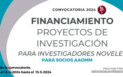 CONVOCATORIA DE FINANCIAMIENTO DE PROYECTOS DE INVESTIGACIÓN PARA INVESTIGADORES NOVELES – AAOMM 2024